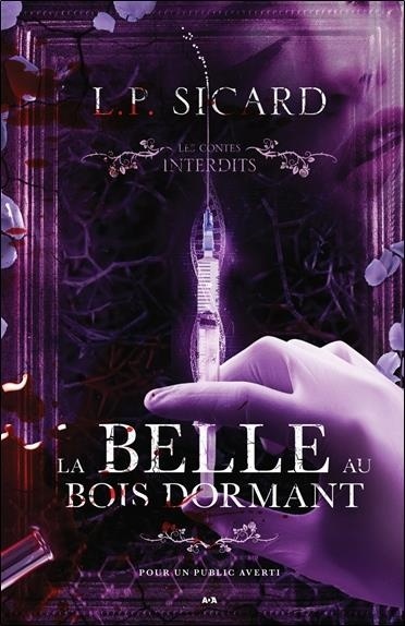 La belle au bois dormant - Les contes interdits