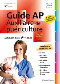 Guide AP - Auxiliaire de puériculture: Modules 1 à 8 - Avec vidéos