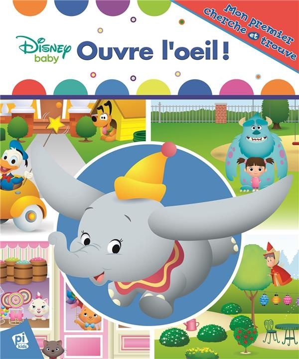 Disney baby : Ouvre l'oeil !