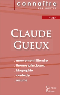 Fiche de lecture Claude Gueux de Victor Hugo (Analyse littéraire de référence et résumé complet)
