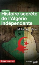 Histoire secrète de l'Algérie indépendante : L'Etat-DRS