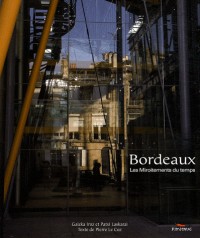 Bordeaux : Les miroitements du temps