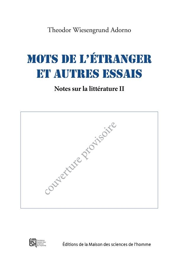 Mots de l'etranger et autres essais. notes sur la litterature (2eme edition)