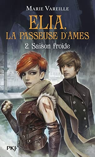 Elia, la passeuse d'âmes - tome 02 : Saison froide (2)
