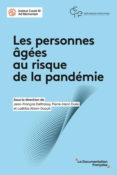 Les personnes âgées au risque de la pandémie: Premiers enseignements à tirer