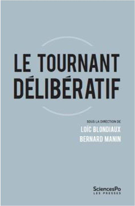 Le tournant délibératif : Critiques et perspectives