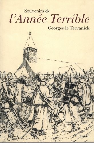 Souvenirs de l'Année terrible : (1870-1871)