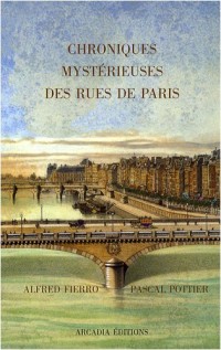 Chroniques Mysterieuses des Rues de Paris