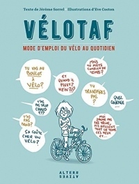 Le Vélotaf: Comment faire du vélo votre mode de transport