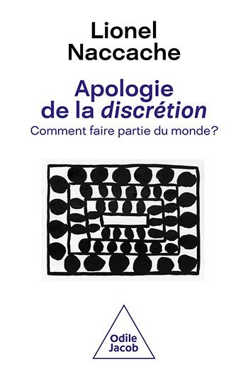 Apologie de la discrétion