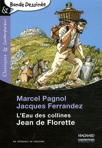 L'Eau des collines : Jean de Florette