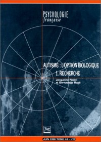Psychologie française : Autisme : Tome 1, La recheche