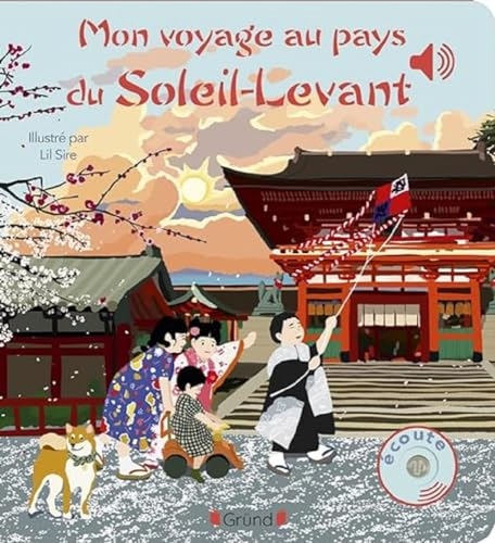 Mon voyage musical au pays du soleil levant – Livre sonore avec 6 puces – Bébé dès 6 mois