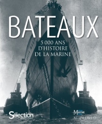 BATEAUX, 5000 ANS D'HISTOIRE MARINE