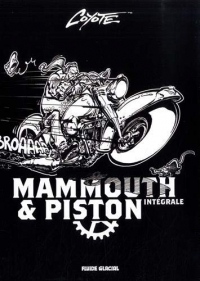 Mammouth & Piston - Intégrale