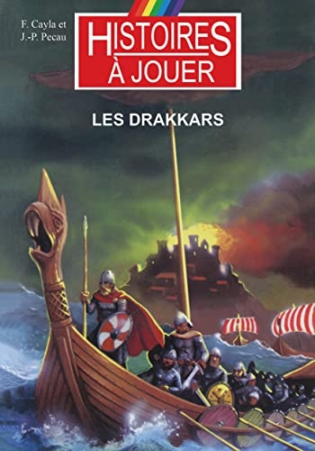 Les drakkars: Les débuts de l'ère viking