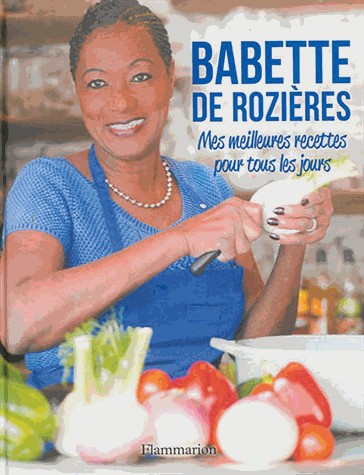 Mes meilleures recettes pour tous les jours