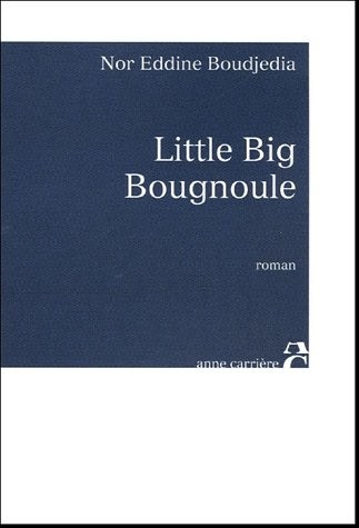 Little Big Bougnoule