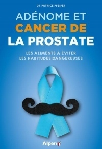 Adénome et cancer de la prostate