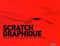 Scratch graphique : Une recherche typographique au plus profond du son (1 livre + 1 CD-ROM)
