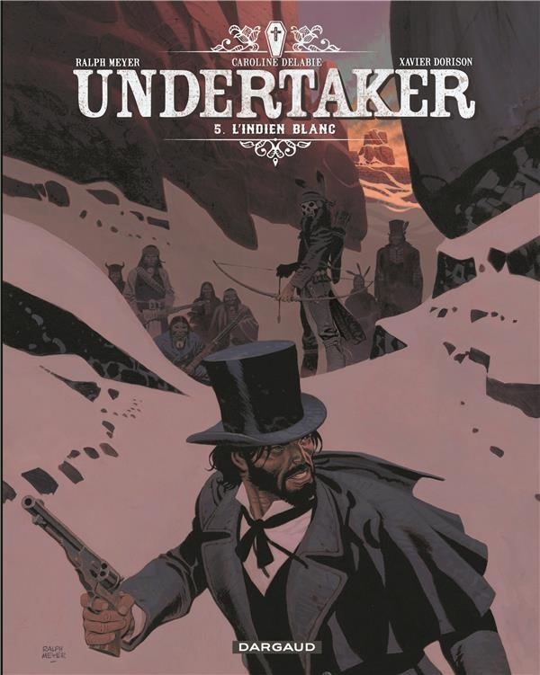 Undertaker - tome 5 - L'Indien blanc