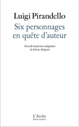 Six personnages en quête d'auteur