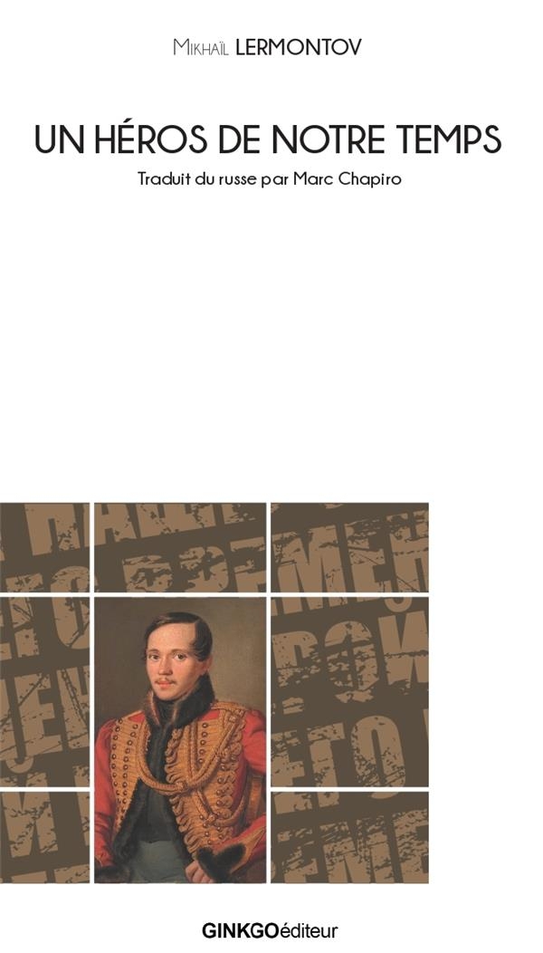 Un heros de notre temps