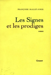 Les signes et les prodiges (Littérature Française)