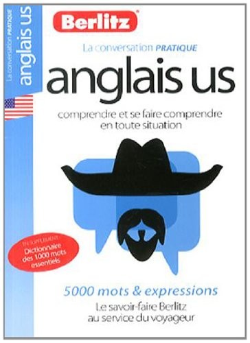 Anglais américain : Guide de conversation et dictionnaire