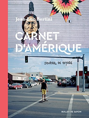 Carnet d'Amérique : Journal de voyage