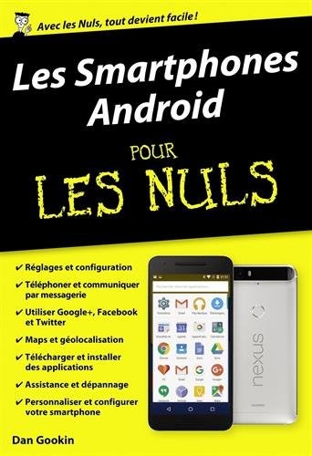 Les Smartphones Android pour les Nuls poche