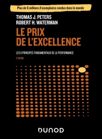 Le prix de l'excellence - 2e éd.: Les 8 principes fondamentaux de la performance