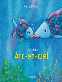Arc-en-ciel, dors bien, Arc-en-ciel (NE)