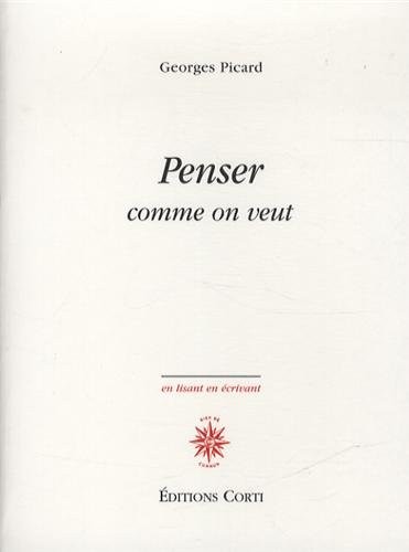 Penser comme on veut