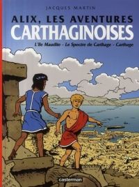 Alix, les aventures carthaginoises : L'Ile Maudite, Le spectre de Carthage, Carthage