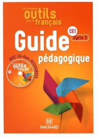 Les nouveaux outils pour le français CE1 : Guide pédagogique (1Cédérom)