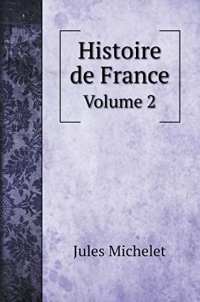 Histoire de France: Volume 2