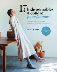 17 indispensables à coudre pour femmes. Une garde-robe épurée pour une vie simple et sereine: Une garde-robe épurée pour une vie simple et sereine