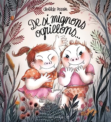 De si mignons ogrillons