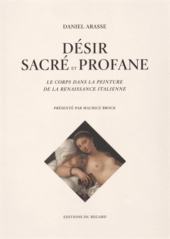 Désir sacré et profane : Le corps dans la peinture