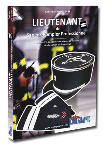 Livre : LIEUTENANT DE SAPEUR-POMPIER PROFESSIONNEL