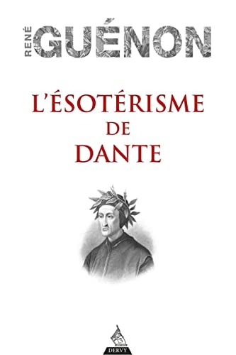 L'Ésotérisme de Dante