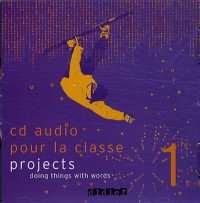Projects 1re ed 2008 CD Classe