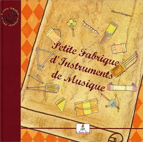Petite fabrique d'instruments de musique - Le petit joueur de flûtiau
