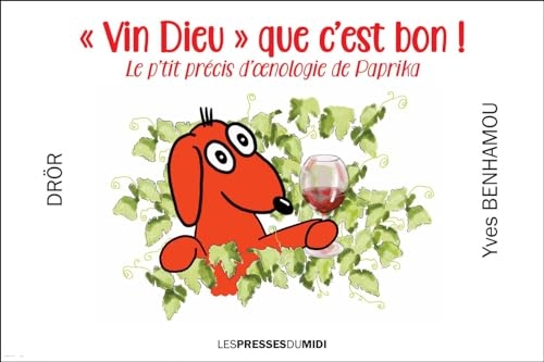 Vin Dieu que c'est bon