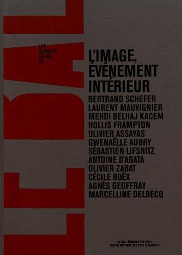 L'image, événement intérieur