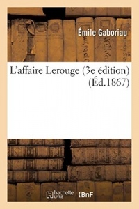 L'affaire Lerouge 3e édition