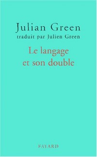 Le langage et son double