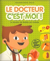 Le docteur c'est moi ! Le doudou de Mattéo est malade