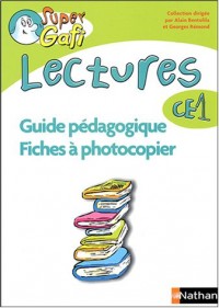 Lectures CE1 : Guide pédagogique, fiches à photocopier